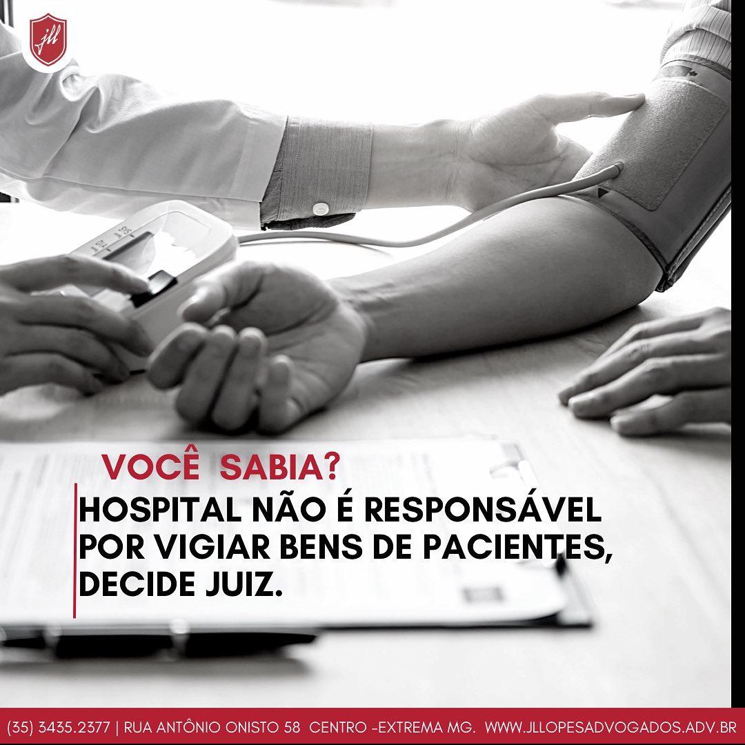 Hospital não é responsável por vigiar bens de pacientes